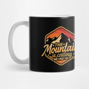 The Mountains are Calling T-Shirt Mug